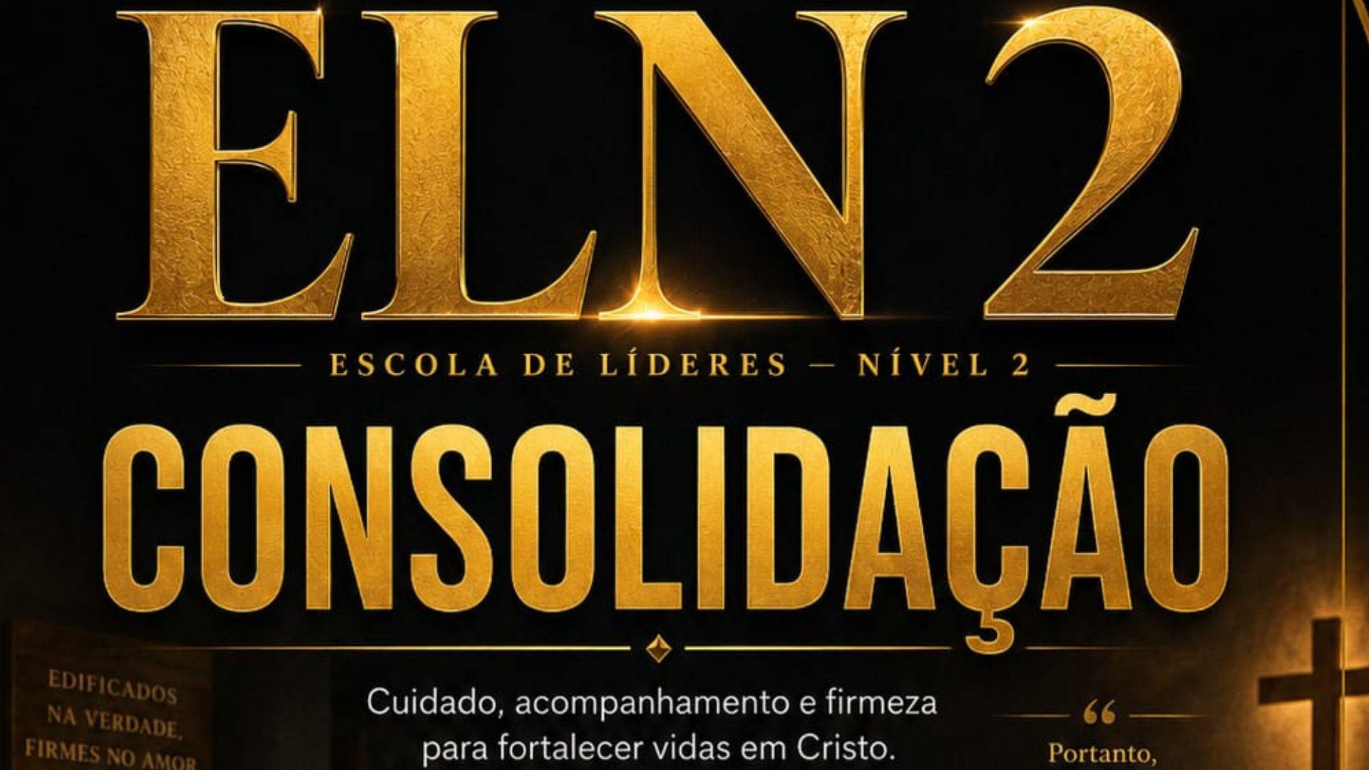 Escola de Líderes — Nível 2: Consolidação